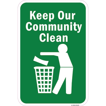 Signmission Safety Sign, 12 in Height, Aluminum, 18 in Length, 25125 A-1218-25125